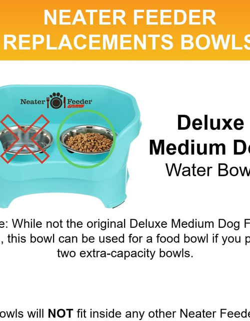 Load image into Gallery viewer, Stainless Steel Dog and Cat Bowls - Neater Feeder Deluxe or Express Extra Replacement Bowl (Metal Food and Water Dish) (5 Cup)
